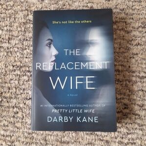The Replacement Wife by Darby Kane